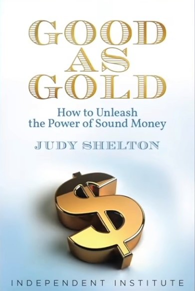 Good as Gold - Judy Shelton