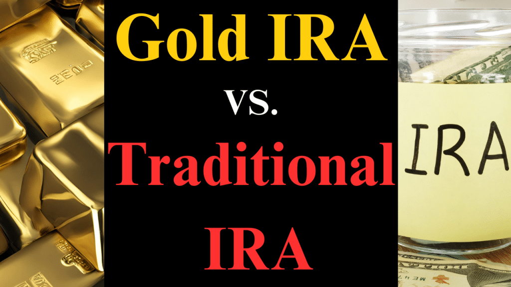 Gold IRA vs Traditional IRA