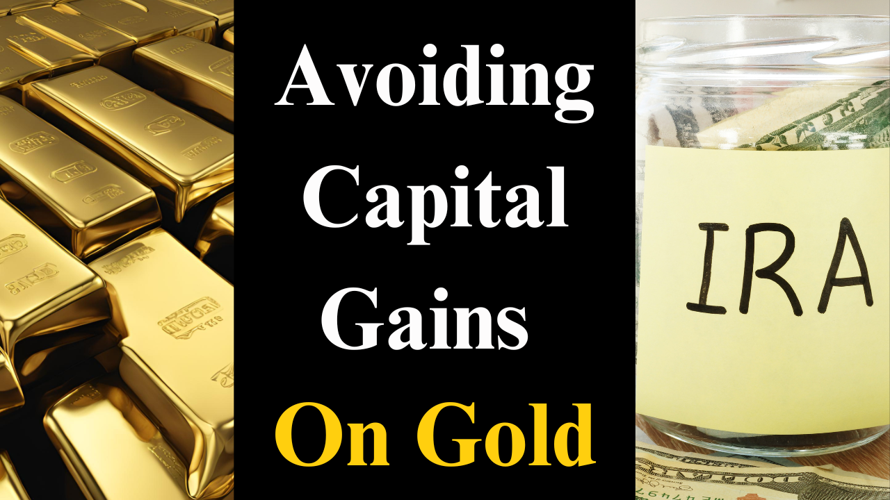 How to Avoid Capital Gains Tax on Gold